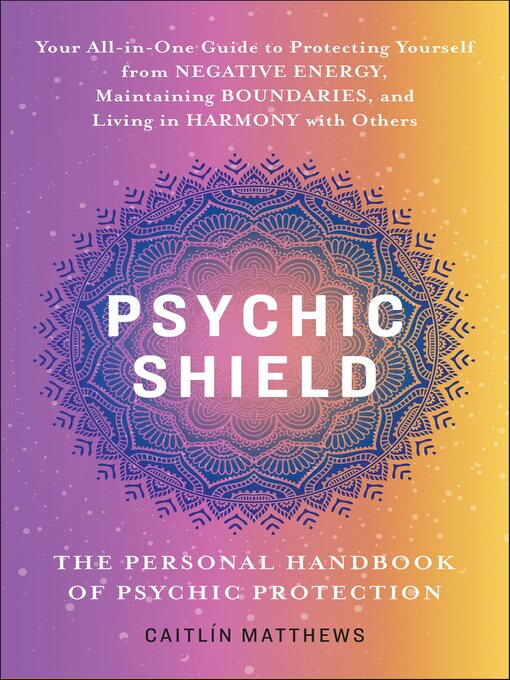 Title details for Psychic Shield by Caitlin Matthews - Available
